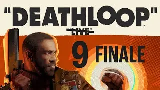Deathloop -  Nona run, la fine del loop | Gameplay ITA [4K]