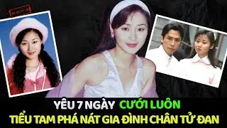VẠN Ỷ VĂN - TIỂU TAM PHÁ NÁT GIA ĐÌNH CHÂN TỬ ĐAN | Hồ Sơ Kỳ Án