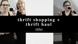 thrift shopping + thrift haul! | iamtaybro | pre-quarantine content