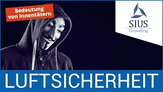 Luftsicherheit: Bedeutung von Innent&auml;tern (Luftsicherheitsschulung via E-Learning)
