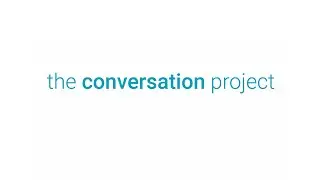 What Matters to The Conversation Project Team