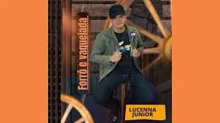 LUCENNA JR | PRA SEMPRE SER&Aacute;