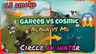 Gareeb vs Cosmic || aaj tak ka best match || CIRCLE IN WATER | ALPHA VS MD intense Fight in circle |