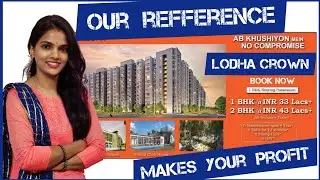 1 BHK & 2 BHK Lodha Crown Taloja Best smart high quality homes