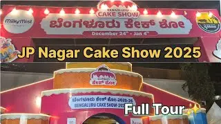 🎂 JP Nagar Cake Show 2025 | Bangalore Cake Exhibition Full Tour | Varada Stories