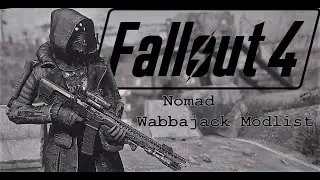 Fallout 4 : Nomad Wabbajack Modlist - Quick Showcase
