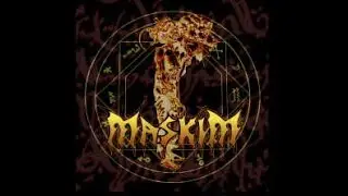 Maskim - Arrival / Cleansed By Fire