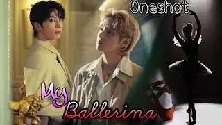 My Ballerina🩰(ONESHOT Movie🍿) Taekook love story hindi dubbed 