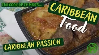 Cook Up TV встречает... Карибскую страсть