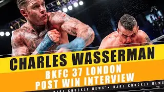 Charles Wasserman Wins BKFC 37! But Who Put Up the Fight? Bare Knuckle News