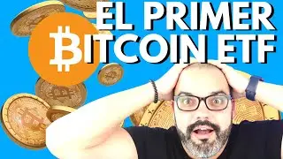 El Primer ETF de BITCOIN sale a la bolsa |  Bitcoin a 100K?! Te cuento todo!