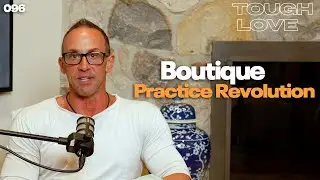 Boutique Practice Revolution | Dr. John O'Connor