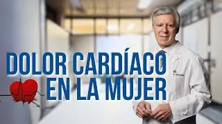 DOLOR CARDÍACO EN LA MUJER