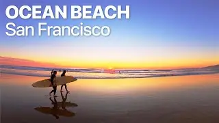 Ocean Beach, Sunset Walk | San Francisco, California | 4K