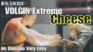 MGS Delta - Volgin Boss Fight Cheese (Extreme Difficulty) No Damage, Non-lethal, Easy Method 