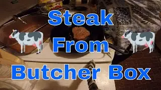 Steak From Butcher Box