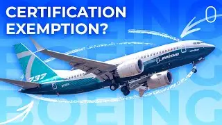 Boeing Requests Boeing 737 MAX 7 Certification Exemption Over Anti-Ice Issue