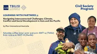 [Tbilisi 2024] Navigating Interconnected Challenges: Climate, Conflict & Social Development
