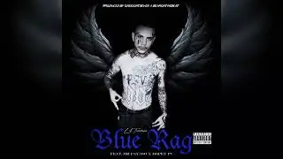 Lil Travieso feat. Mr. Payaso x Dopey PV - Blue Rag (Remix) Prod. by OneEightSeven & BearOnTheBeat