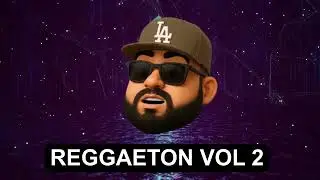 REGGAETON VOL 2