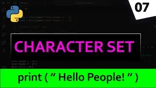 Character Set in Python Programming Language | Python For Beginners