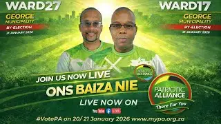 GOOD MORNING GEORGE BI ELECTION WARD 27 ONS BAIZA NIE!!!!