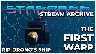 First warp  |  Starbase  |  Stream Archive