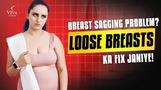 Breast Sagging Problem? Discover the Fix with Breast Lift Surgery | Dr. Preeti Pandya