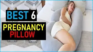 Top the 6 Best pregnancy pillow  in 2025