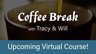 Coffee Break - Upcoming Online Continuing Education!