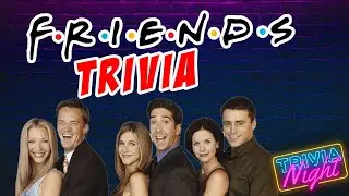 Friends TV Show: Trivia Game
