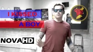 novahd | i kissed a boy