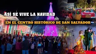 🇸🇻 Así se vive la NAVIDAD en el Centro Histórico de SAN SALVADOR 🎄✨