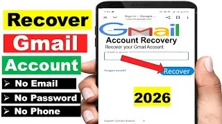 Gmail Account Recovery Kaise Kare | Email Recovery Kaise Kare | How to Recover Gmail Account