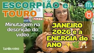 ESCORPIÃO♏ e TOURO♉ JANERO 26 ✨ Iniciam um Novo Ciclo — ♏ Entra em Colheita e ♉ Faz a Escolha Certa✨