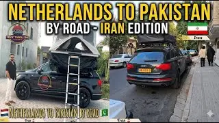 Unexpected hospitality began from Iran. Europe to Pakistan by road Ep.1 Part 6  (No GPS in Tehran)