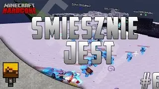 SerwerHardcore #6 - Śmiesznie jest !