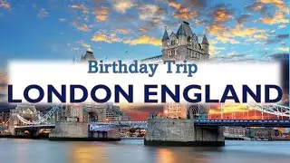 Birthday in LONDON| Americans Stationed in Germany!