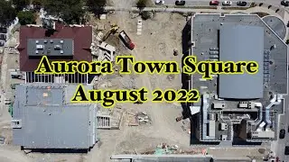 Aurora Town Square August 2022 update - 4K