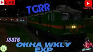🔴#02 || 19576 OKHA WKLY EXPRESS  || TGRR || MSTS LIVE || #mstsgameplay#mstslive #trainsimulator