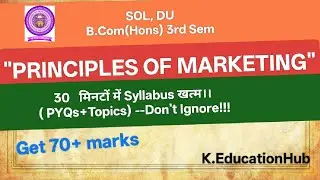 Principles of Marketing || B.Com (Hons)3rd sem|| SOL DU || PYQ& Topics || NEP2026 #Bcomhons #soldu 