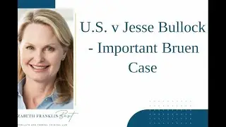US v. Jesse Bullock: Federal Judge Dismisses Felon-in-Possession Charges Under Bruen | 922(g)(1)