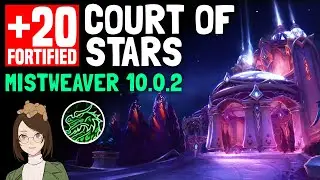 Mistweaver Commentary: Fortified Court of Stars