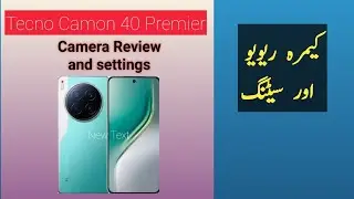 Tecno Camon 40 premier Camera settings| camera settings review