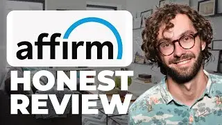Affirm Payment Platform Honest Review - Watch Before Using