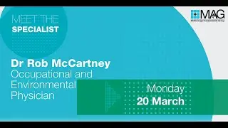 Meet the Specialist: Dr. Rob McCartney (Occupational Physician)