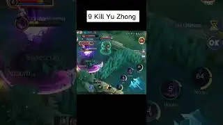 moba legends 5v5 best hero 😱 | Yu Zhong 9 Kill 🫢 | #shorts #mobilelegends #moba #mlbb