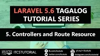 5. Controllers and Route Resource in Laravel (Tagalog)