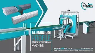 Horizontal Ring Wrapping Machine for Aluminum profile | एल्यूमीनियम प्रोफ़ाइल पैकिंग मशीन
