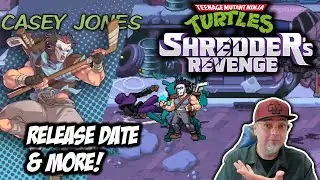 CASEY JONES! TMNT Shredder's Revenge RELEASE DATE New Character & Mode Revealed!!